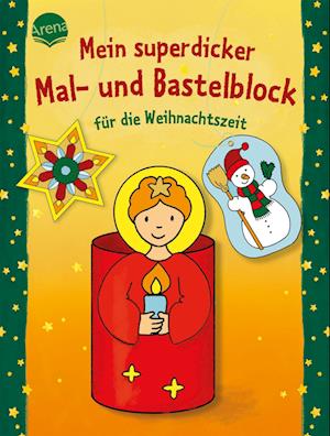 Mein superdicker Mal- und Bastelblock für die Weihnachtszeit