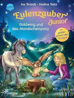 Eulenzauber Junior (1). Goldwing und das Mondscheinpony