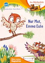 Nur Mut, Emma Eule