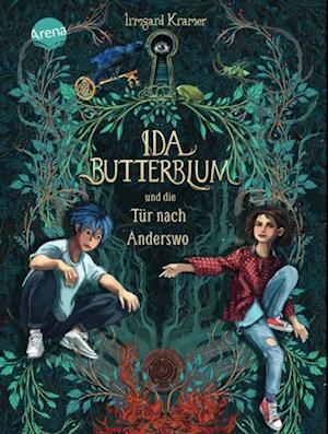 Ida Butterblum und die Tür nach Anderswo