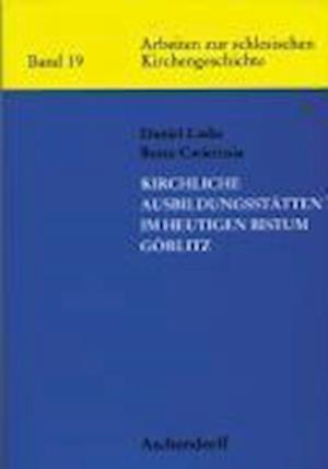 Kirchliche Ausbildungsstatten Im Heutigen Bistum Gorlitz