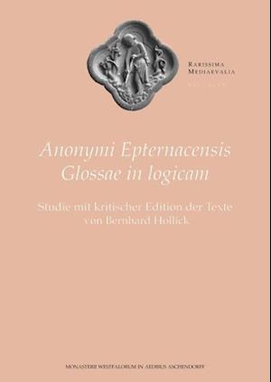 Anonymi Epternacensis Glossae in Logicam