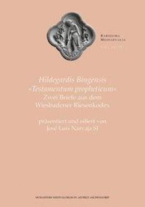 Hildegardis Bingensis Testamentum Propheticum