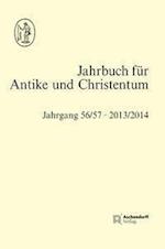 Jahrbuch für Antike und Christentum, Band 56/57 2013/2014