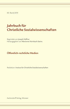 Jahrbuch für christliche Sozialwissenschaften Band 60 (2019)