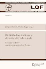 Die Kathedrale im Kontext der mittelalterlichen Stadt