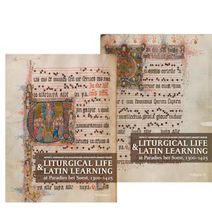 Liturgical Life and Latin Learning at Paradies bei Soest, 1300-1425