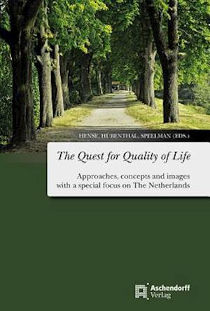 The Quest for Quality of Life