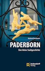 Paderborn - Ein kleine Stadtgeschichte