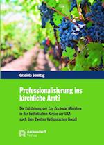 Professionalisierung ins kirchliche Amt?