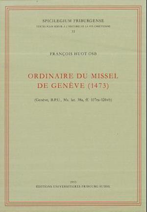 Ordinaire Du Missel de Geneve (1473)