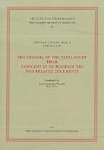 The Ordinal of the Papal Court from Innovent III to Boniface VIII and Related Documents