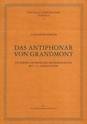 Das Antiphonar Von Grandmont