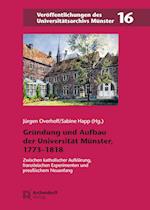Gründung und Aufbau der Universität Münster, 1773-1818