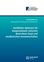 Rechtliche Optionen Fur Kooperationsbeziehungen Zwischen Deutschem Staat Und Muslimischen Gemeinschaften