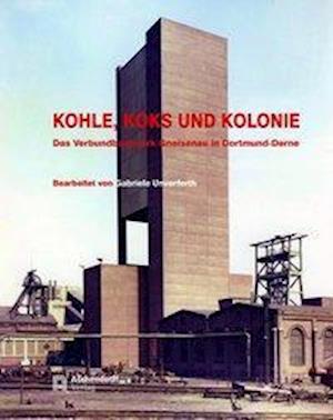 Kohle, Koks und Kolonie