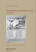 Der Böhmische Ständeaufstand 1618-1620