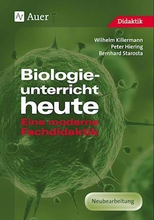 Biologieunterricht heute