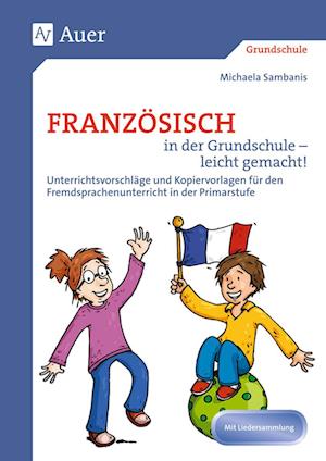 Französisch in der Grundschule - leicht gemacht