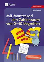 Mit Montessori den Zahlenraum von 0 - 10 begreifen