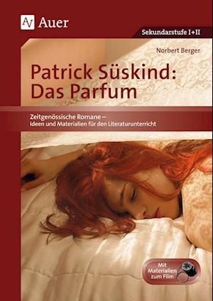 Patrick Süskind: Das Parfum