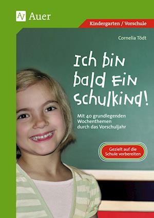 Ich bin bald ein Schulkind!