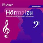 Hörmalzu - Musikinstrumente konzentriert wahrnehmen. CD