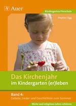 Das Kirchenjahr im Kindergarten (er)leben 04. Gebete, Lieder und Geschichten zum Sommer
