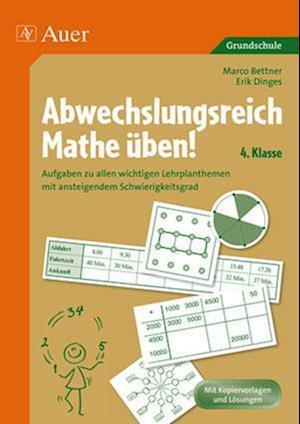 Abwechslungsreich Mathe üben! 4. Klasse