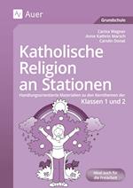 Katholische Religion an Stationen. Klassen 1/2