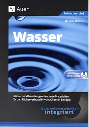 Naturwissenschaften integriert: Wasser