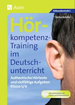 Hörkompetenz-Training im Deutschunterricht. Klasse 5/6