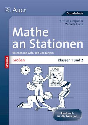 Größen an Stationen. Klassen 1 und 2