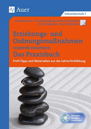 Erziehungs- und Ordnungsmaßnahmen einsetzen. Das Praxisbuch