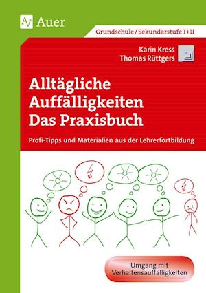 Alltägliche Auffälligkeiten - Das Praxisbuch