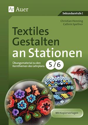 Textiles Gestalten an Stationen 5-6