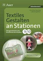 Textiles Gestalten an Stationen 9-10