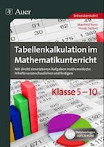 Tabellenkalkulation im Mathematikunterricht 5-10