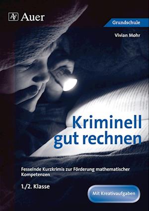 Kriminell gut rechnen 1.-2.Klasse