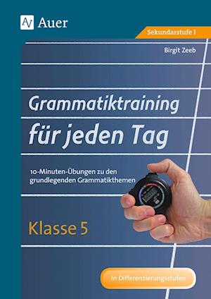 Grammatiktraining für jeden Tag Klasse 5