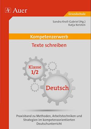 Kompetenzerwerb Texte schreiben 1+2