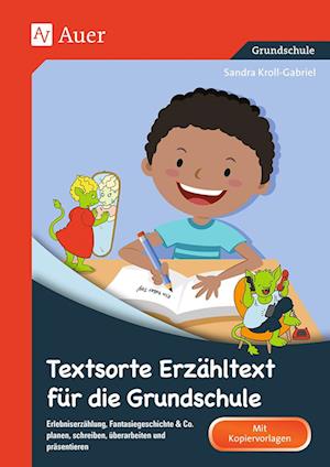 Textsorte Erzähltext für die Grundschule