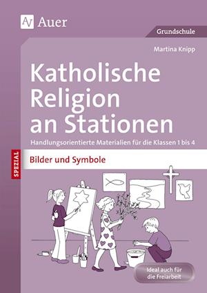 Katholische Religion an Stationen Bilder & Symbole