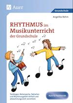 Rhythmus im Musikunterricht der Grundschule