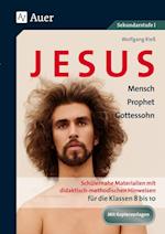 Jesus - Mensch, Prophet, Gottessohn Klasse 8-10