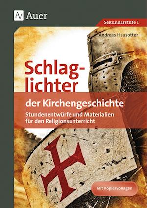 Schlaglichter der Kirchengeschichte