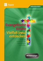 Evangelische Kirche - Vielfalt (neu) entdecken
