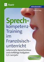 Sprechkompetenz-Training Französisch Lernjahr 1-2