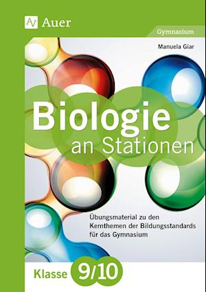 Biologie an Stationen 9-10 Gymnasium