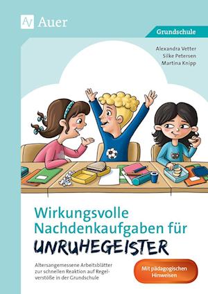 Wirkungsvolle Nachdenkaufgaben für Unruhegeister